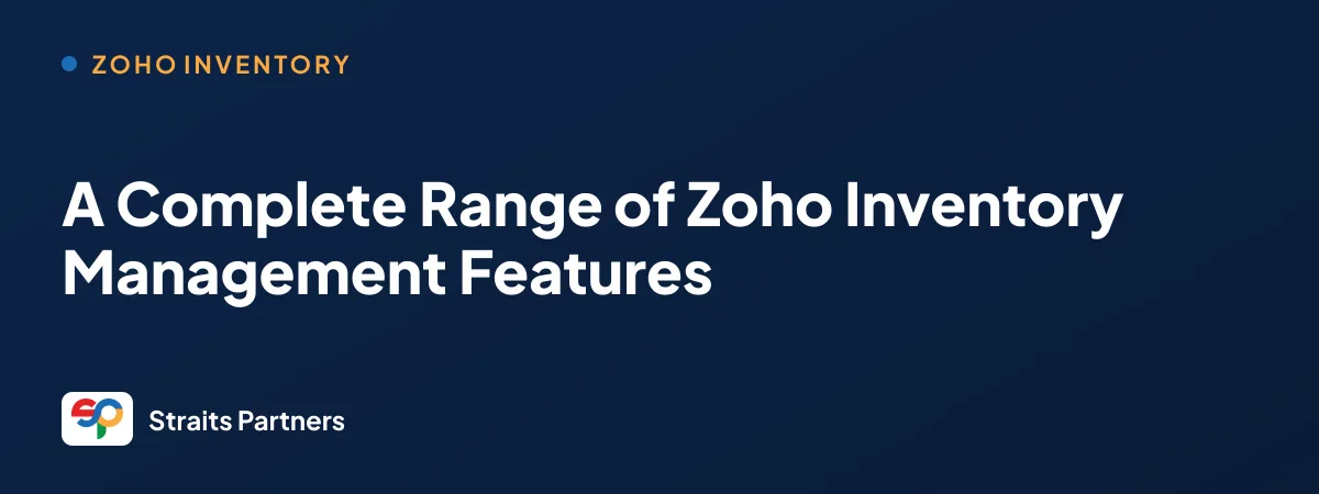 Zoho Inventory features overview