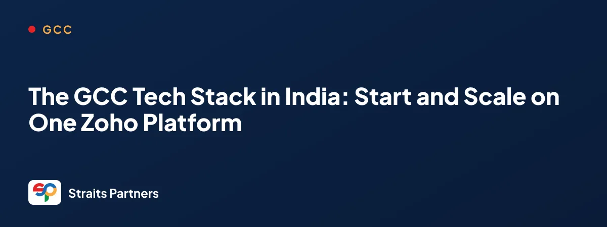 The GCC tech stack in India on one Zoho platform