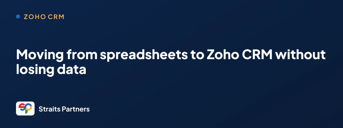 Moving customer data from spreadsheets into Zoho CRM